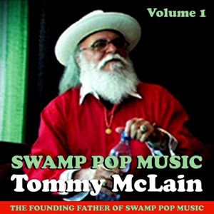 Swamp Pop Music, Volume 1