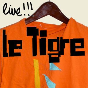 Le Tigre – Live! (Live)