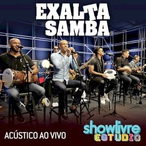 Exaltasamba no Estúdio Showlivre (Acústico) (Live)