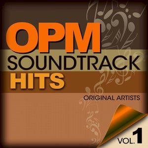 OPM Soundtrack Hits Vol. 1