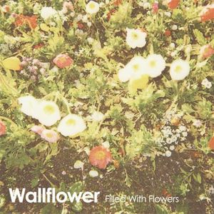 Filled With Flowers (EP)