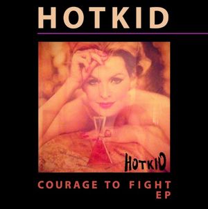 Courage To Fight EP (EP)