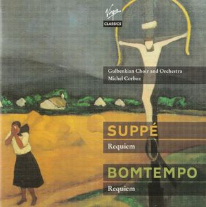 Bomtempo: Requiem / Suppé: Requiem
