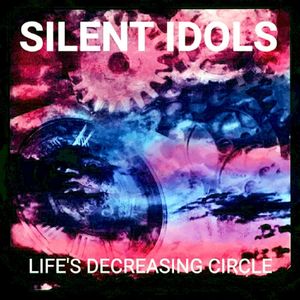 Life's Decreasing Circle (Single)