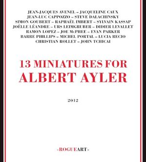13 Miniatures for Albert Ayler (Live)