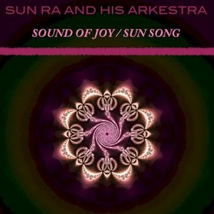 Sound of Joy / Sun Song