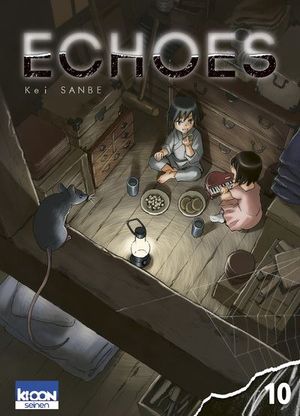 Echoes, tome 10
