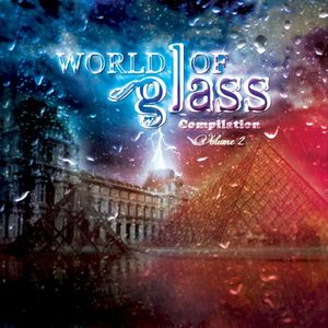 World of Glass Compilation, Volume 2