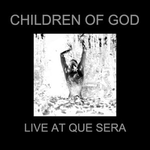 Live At Que Sera (Live)