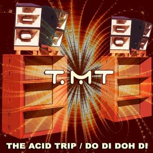 The Acid Trip / Do Di Doh Di (EP)