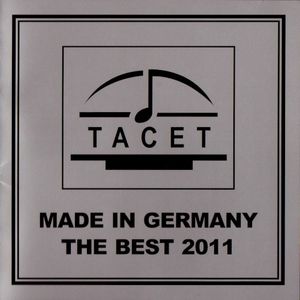 TACET - The Best 2011: Made in Germany