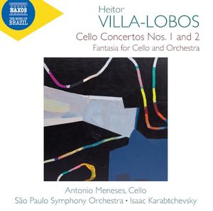 Cello Concertos nos. 1 and 2 / Fantasia for Cello and Orchestra