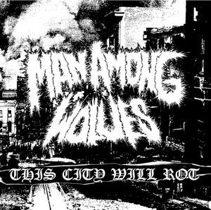 This City Will Rot (EP)