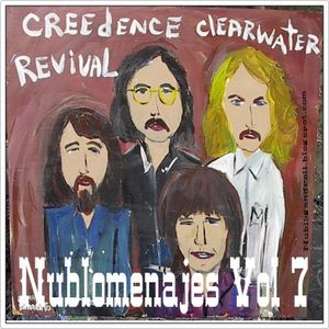 Nublomenajes, Vol. 7: Creedence Clearwater Revival