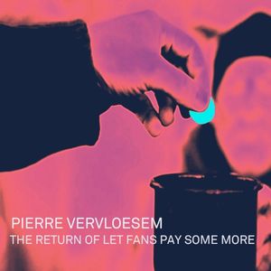 The Return of Let Fans Pay Some More