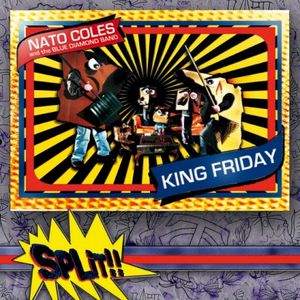Nato Coles and The Blue Diamond Band & King Friday (EP)