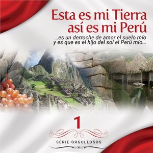 Qué lindo es mi Perú