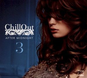 Chillout After Midnight 3