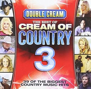 The Best of Cream of Country 3