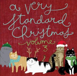 A Very Standard Christmas, Vol 3
