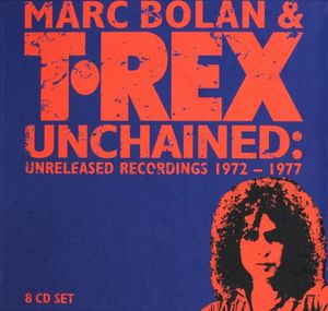 Unchained: Unreleased Recordings 1972 -1977