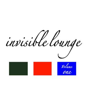 Invisible Lounge, Volume One
