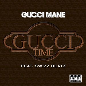 Gucci Time (Single)