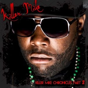 Killer Mike Chronicles