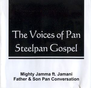 The Voices of Pan - Steelpan Gospel