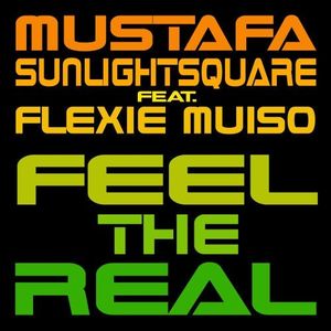Feel The Real (Mustafa Soul Mix Instrumental)