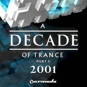 A Decade of Trance – 2001