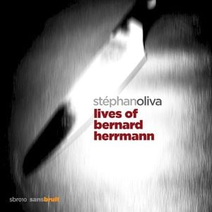 Lives of Bernard Herrmann (Live)