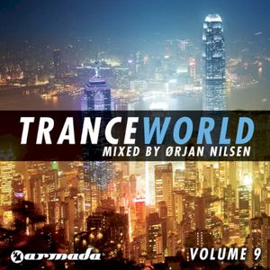 Trance World, Vol. 9 (Mixed by Orjan Nilsen)