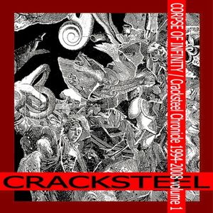 CORPSE OF INFINITY 〜Cracksteel Chronicle 1994–2008 volume 1〜