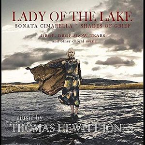 Lady Of The Lake (And Other Choral Music)