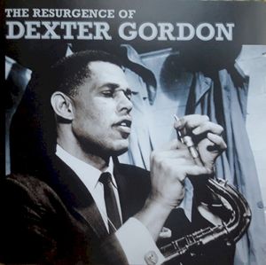 The Resurgence of Dexter Gordon