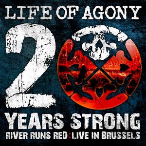 20 Years Strong | River Runs Red: Live in Brussels (Live)