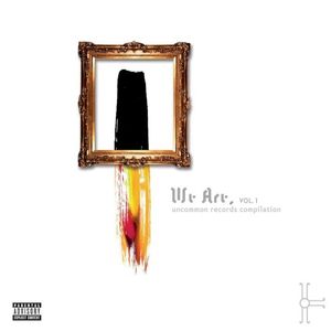 We Are, Vol. 1: Uncommon Records Compilation