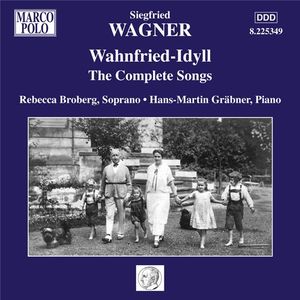 Wahnfried-Idyll: The Complete Songs