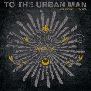 To The Urban Man (Live)