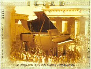 Iliad, A Grand Piano Extravaganza