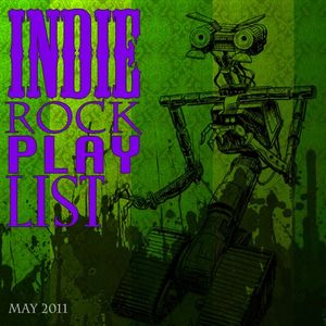 Indie/Rock Playlist: May 2011