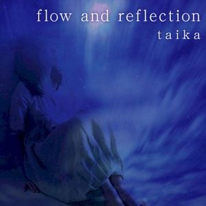 Flow and Reflection (EP)