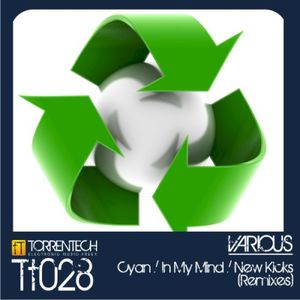 Cyan / In My Mind / New Kicks (Remixes) (EP)