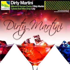 Dirty Martini / Joy