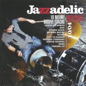Jazzadelic 10.4: High-Fidelic Jazz Vibes
