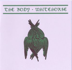 The Body / Whitehorse (EP)