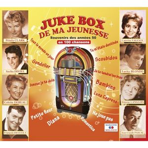 Juke box de ma jeunesse : Souvenirs des années 50 en 100 chansons