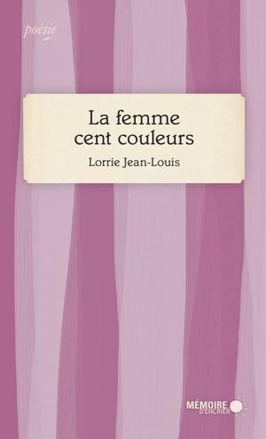 La femme cent couleurs