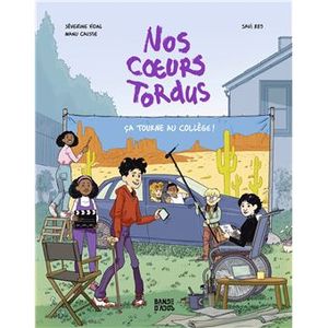 Ca tourne au collège ! - Nos cœurs tordus, tome 1